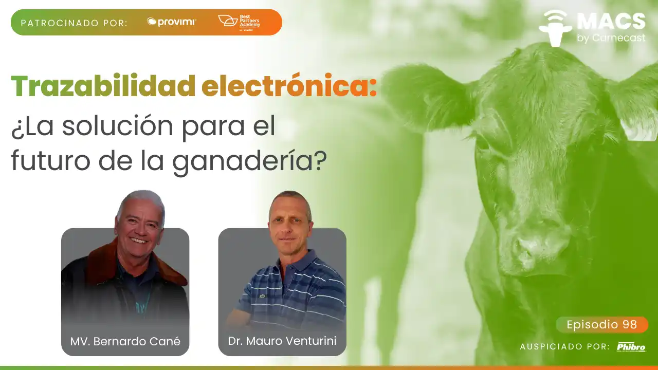 Trazabilidad electrónica en la ganadería - MV. Bernardo Cané.